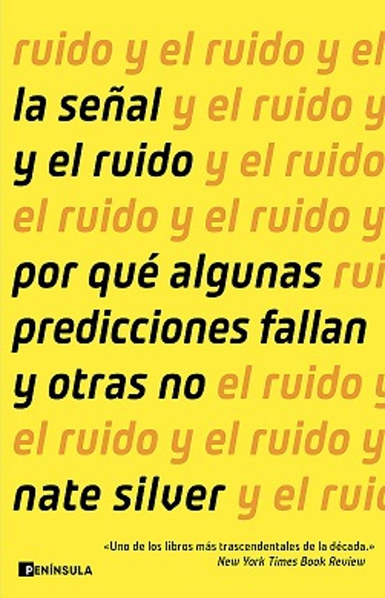 La Señal Y El Ruido