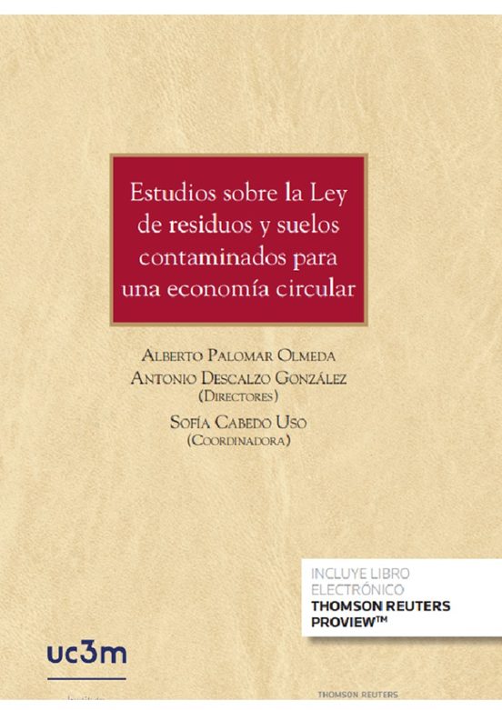 Estudios Sobre La Ley De Residuos Y Suelos Contaminados Para Una Economía Circular