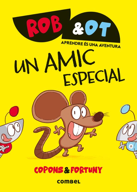 Rob & Ot 2. Un Amic Especial