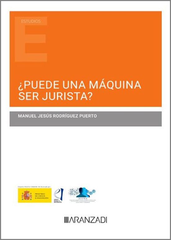 Puede Una Máquina Ser Jurista?