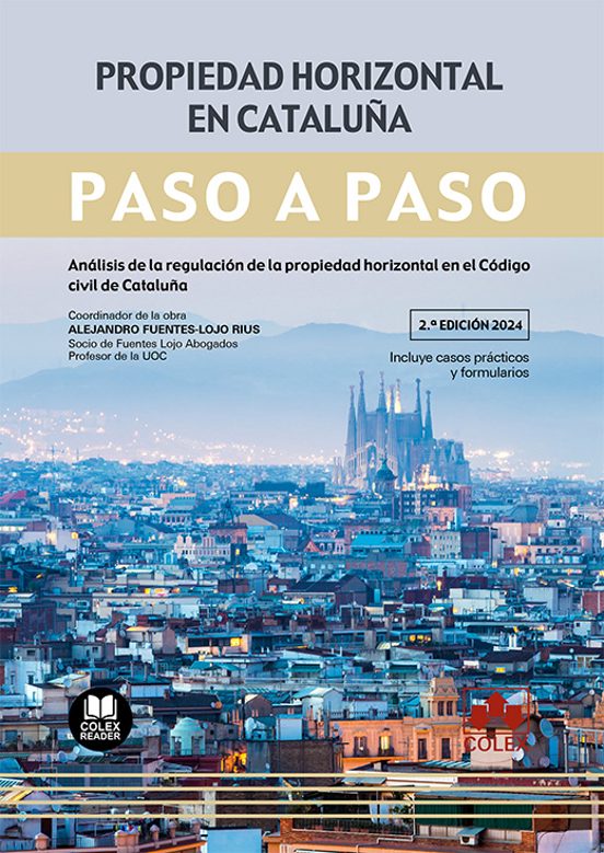 Propiedad Horizontal En Cataluña. Paso A Paso 2024 Análisis De La Regu