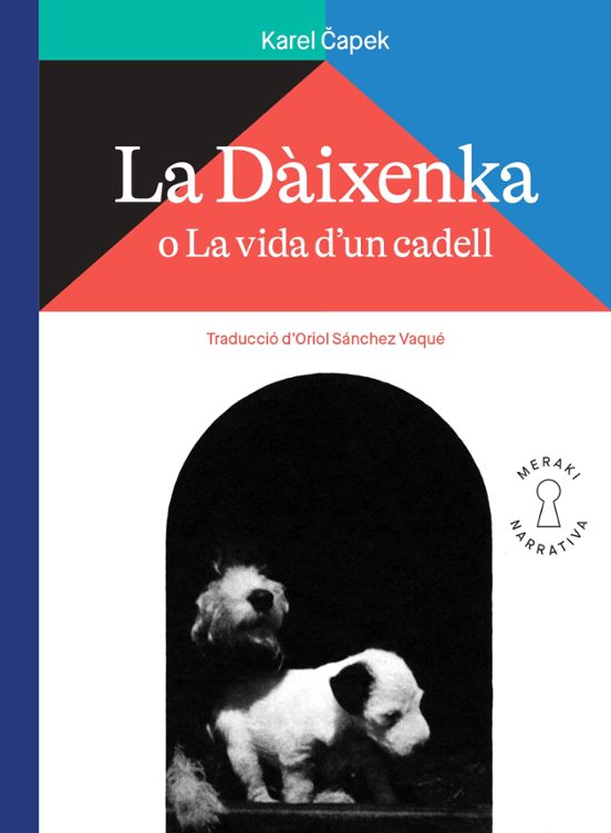 La Dàixenka O La Vida D Un Cadell