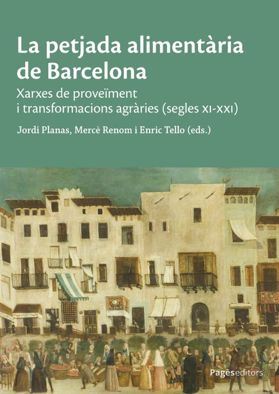 La Petjada Alimentària De Barcelona
