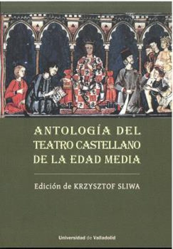 Antología del teatro castellano de la Edad Media