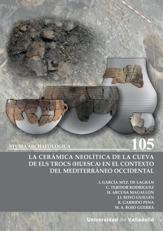 La Cerámica Neolítica De La Cueva De Els Trocs En El Contexto Del Mediterráneo Occidental