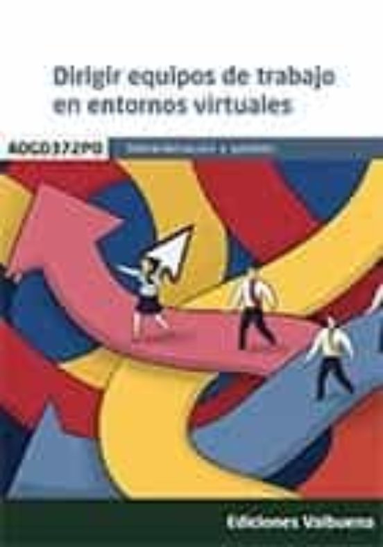 Adgd372po - Dirigir Equipos De Trabajo En Entornos Virtuales