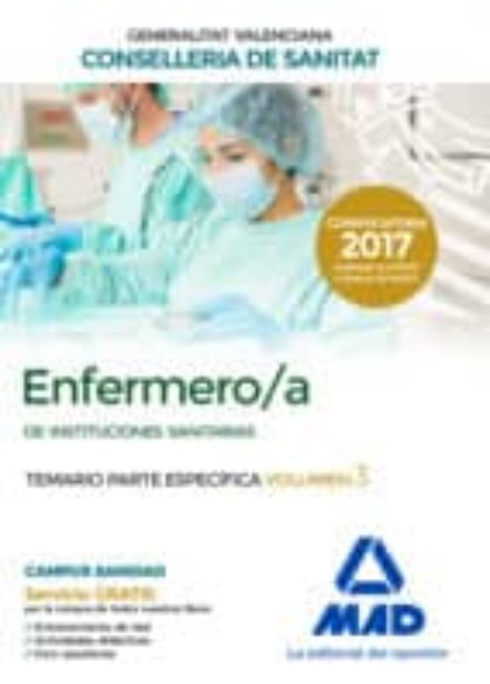 Enfermero/a De Instituciones Sanitarias De La Conselleria De Sanitat De La Generalitat Valenciana. Temario Parte Específica Volumen 3