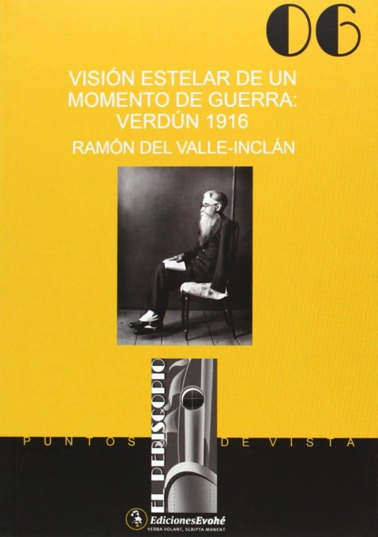 Visión Estelar De Un Momento De Guerra: Verdún 1916