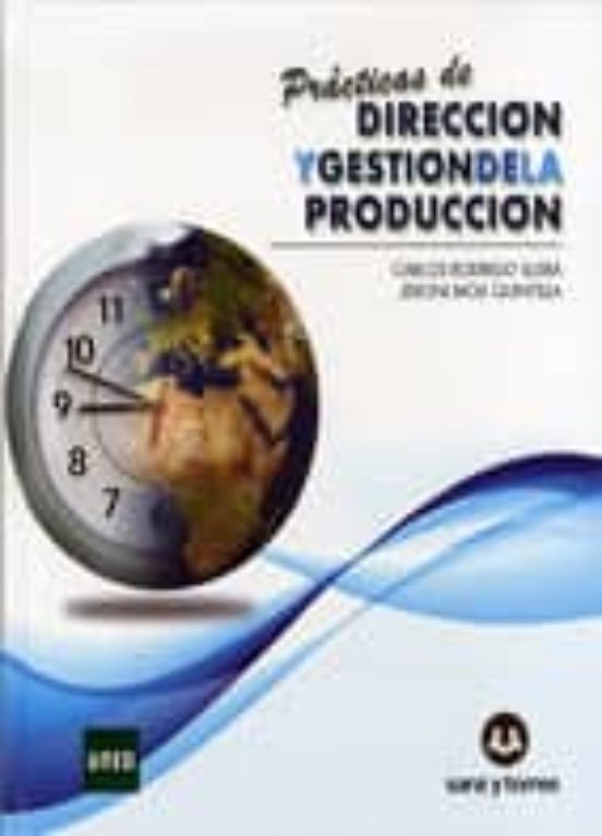 Practicas De Direccion Y Gestion De La Produccion