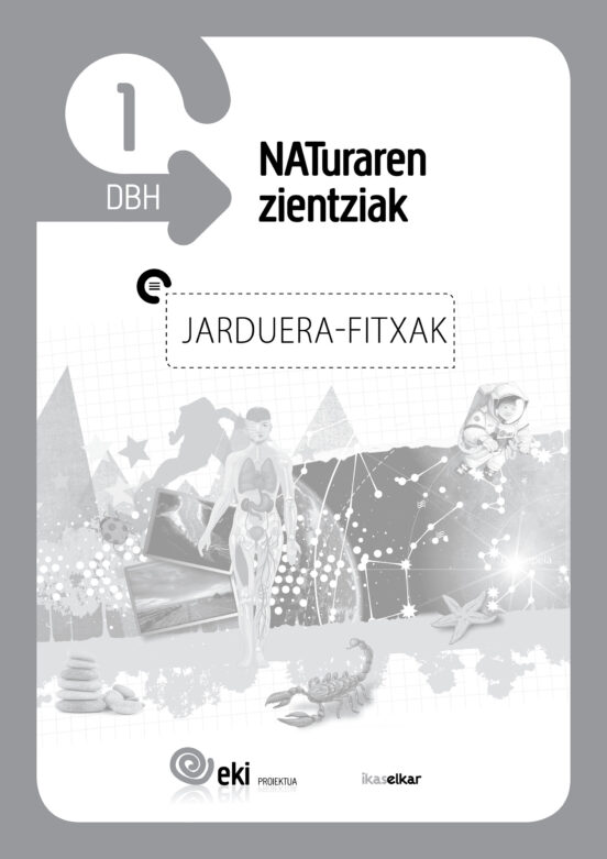 Dbh 1 - Eki - Naturaren Zientziak - Jarduera Fitxak