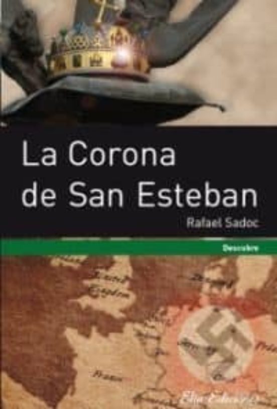 La Corona De San Esteban