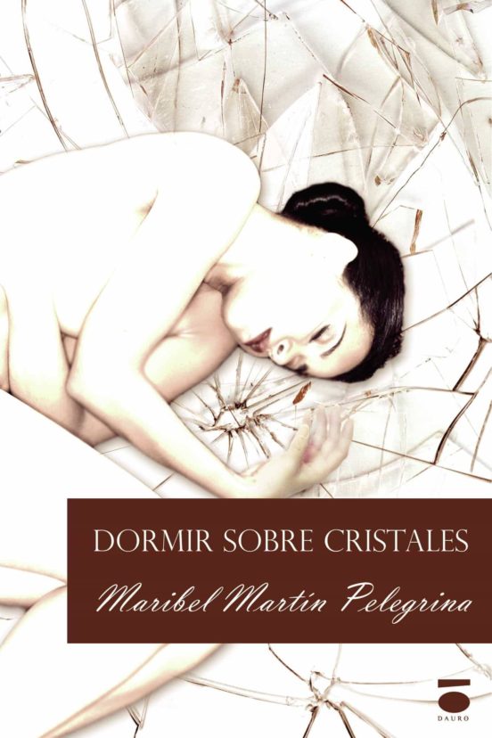 Dormir Sobre Cristales