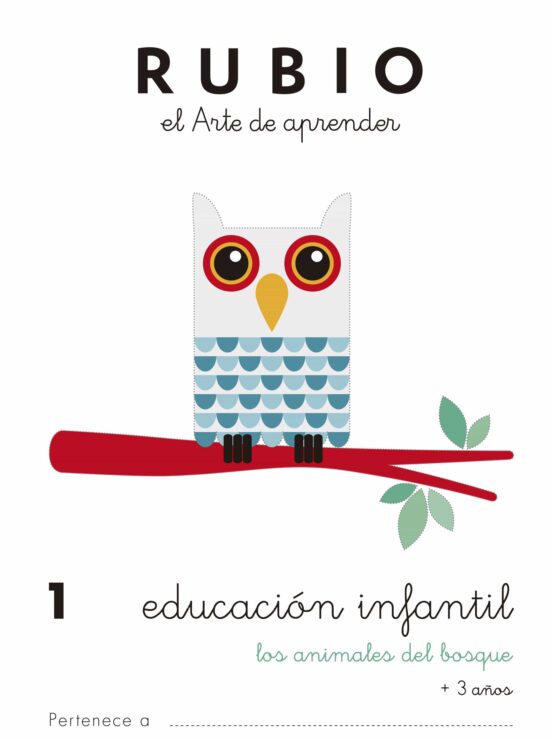 Rubio. Los Animales Del Bosque. Educacion Infantil 1