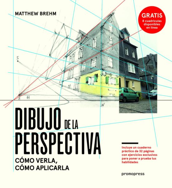 Dibujo De La Perspectiva: Como Verla Como Aplicarla