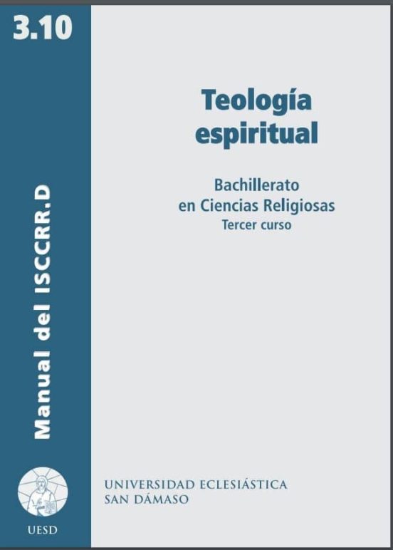 Teología Espiritual: Bachillerato En Ciencias Religiosas