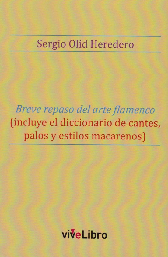 Breve Repaso Del Arte Flamenco