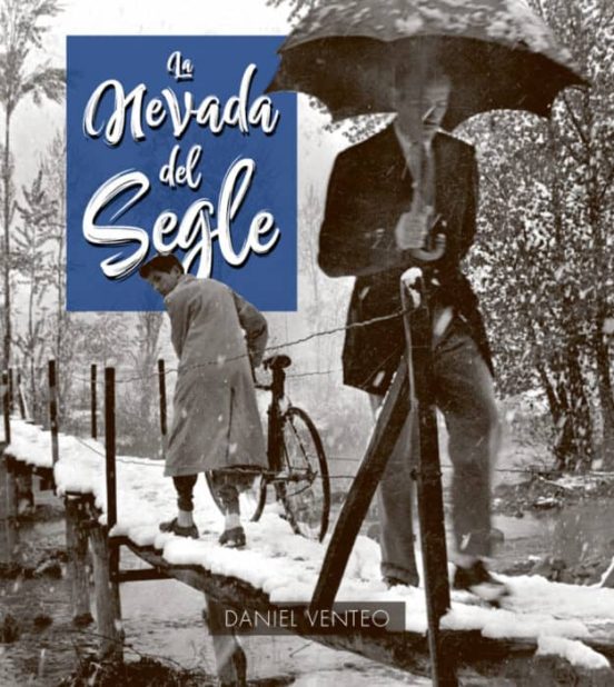La Nevada Del Segle