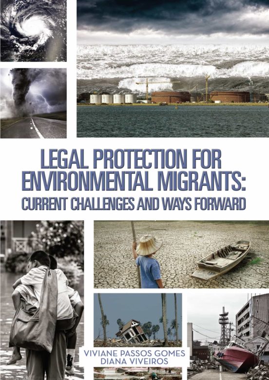Legal Protection For Environmental Migrants: Current Challenges And Ways Forward