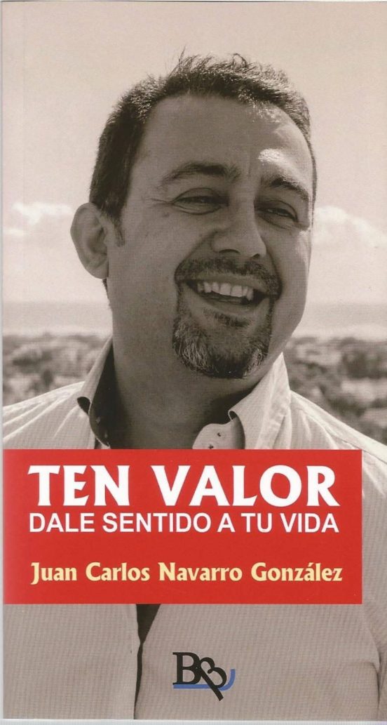 Ten Valor: Dale Sentido a Tu Vida
