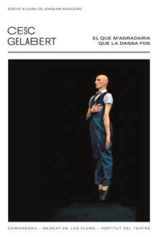 El Que M’agradaria Que La Dansa Fos