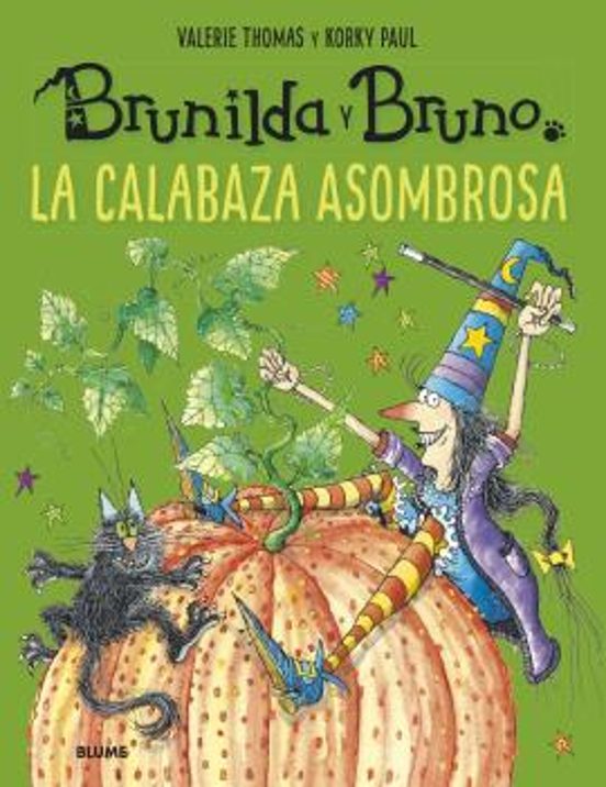 Brunilda Y Bruno: La Asombrosa Calabaza