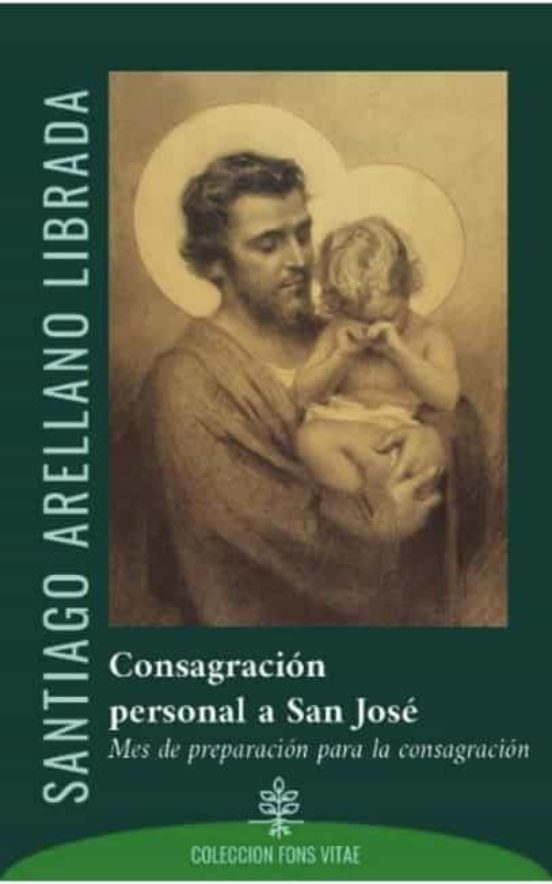 Consagración Personal A San José