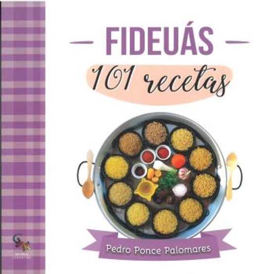 Fideuás. 101 Recetas