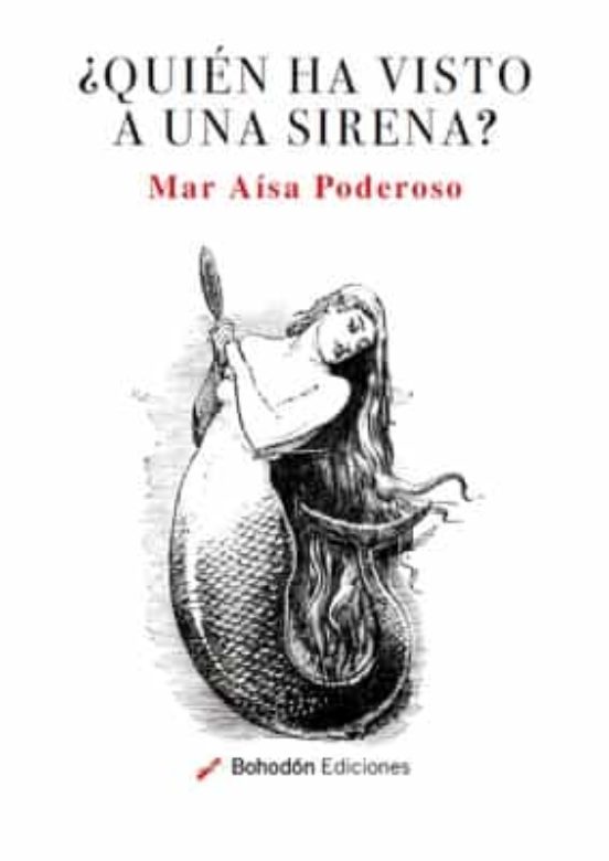 ¿Quién Ha Visto A Una Sirena?