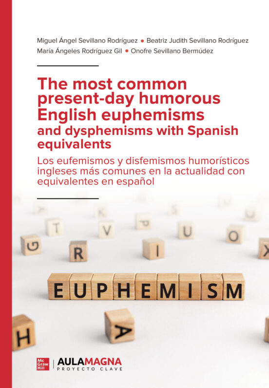 The Most Common Present Day Humorous English Euphemisms And Dysphemisms With Spanish Equivalents