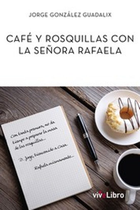 Café y rosquillas con la señora Rafaela