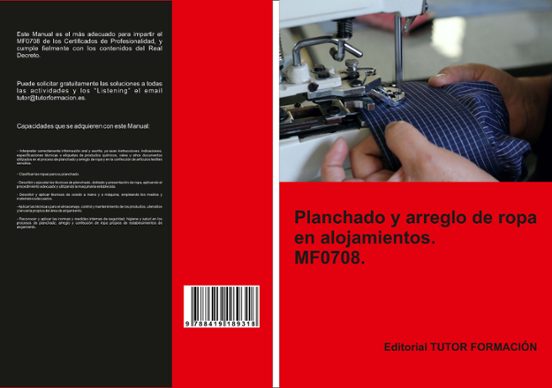 Planchado Y Arreglo De Ropa En Alojamientos. MF0708