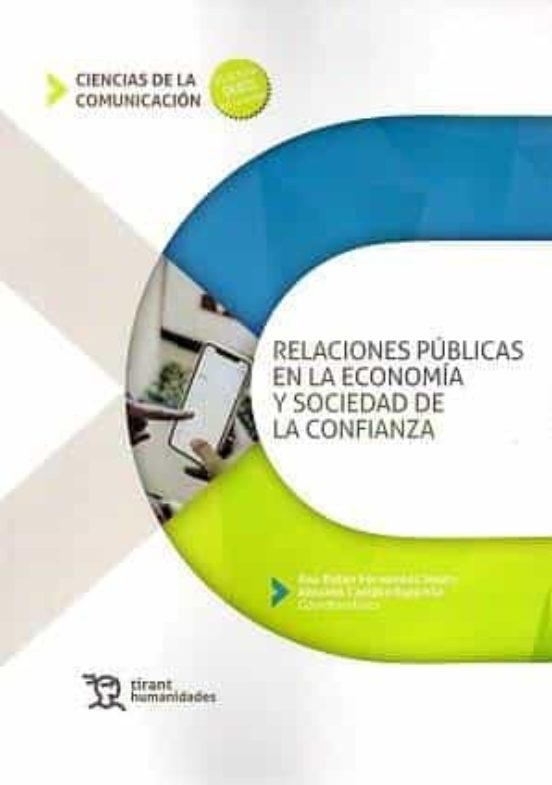 Relaciones Públicas En La Economía Y Sociedad De La Confianza