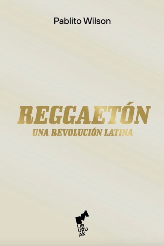Reggaeton: Una Revolucion Latina