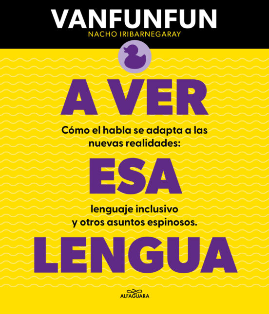A Ver Esa Lengua