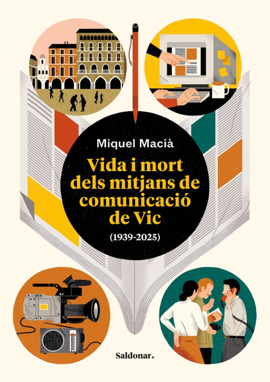 Vida I Mort Dels Mitjans De Comunicació De Vic