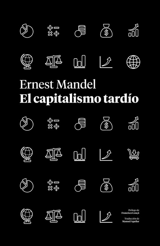 El Capitalismo Tardio