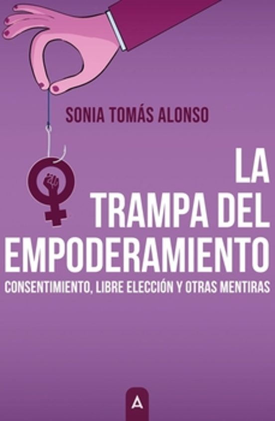 La Trampa Del Empoderamiento