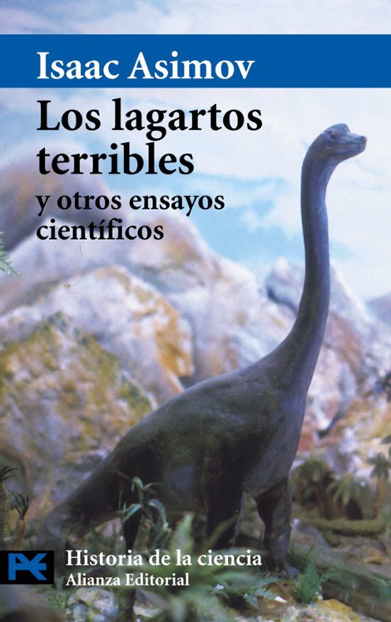 Los Lagartos Terribles Y Otros Ensayos Científicos