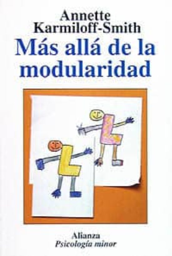 Mas Alla De La Modularidad: La Ciencia Cognitiva Desde La Perspec Tiva