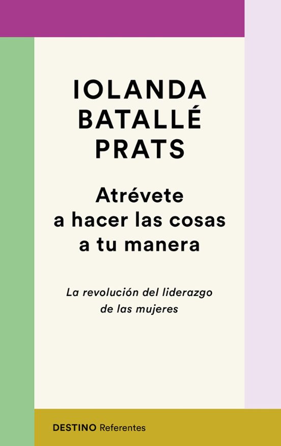 Atrévete A Hacer Las Cosas A Tu Manera