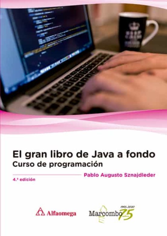 El Gran Libro De Java A Fondo 4ª Ed
