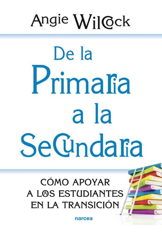 De La Primaria A La Secundaria: Como Apoyar A Los Estudiantes En La Tr