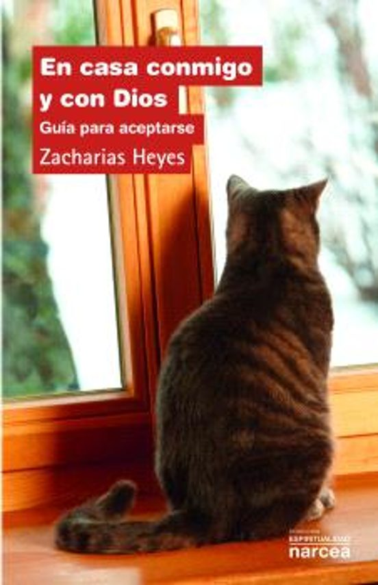 En Casa Conmigo Y Con Dios: Guia Para Aceptarse