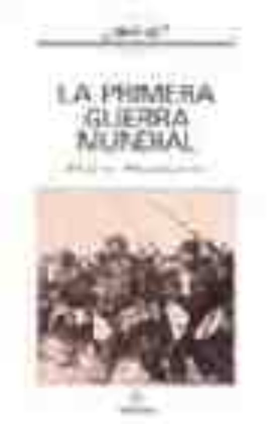 La Primera Guerra Mundial