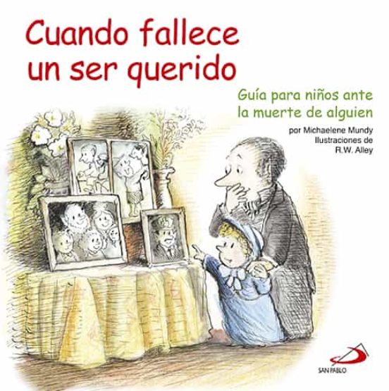 Cuando Fallece Un Ser Querido