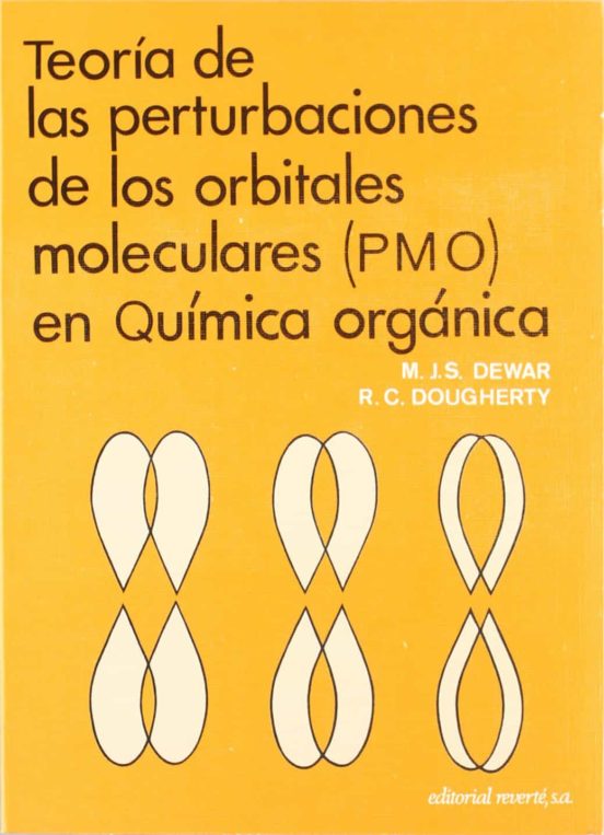 Teoría De Las Perturbaciones De Los Orbitales Moleculares En Química Orgánica
