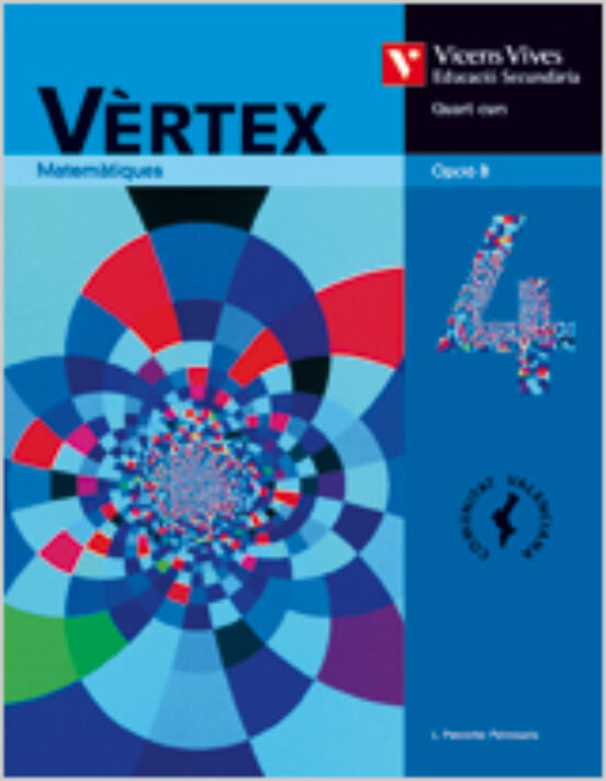 Vèrtex 4. Opcio B Tecnologic. C. Valenciana