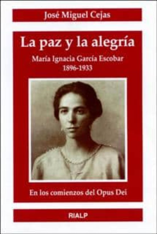 La Paz y la Alegria: Maria Ignacia Garcia Escobar 1896-1993