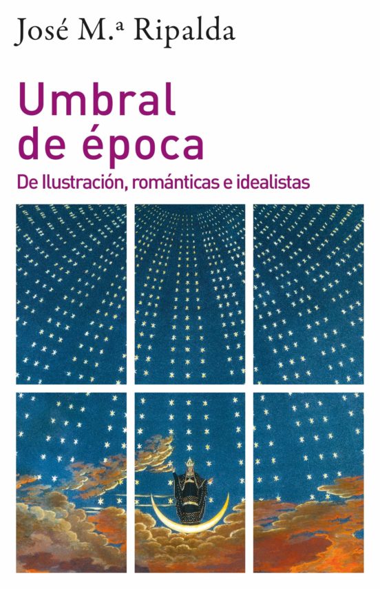 Umbral de Epoca: De Ilustracion Romanticas e Idealistas