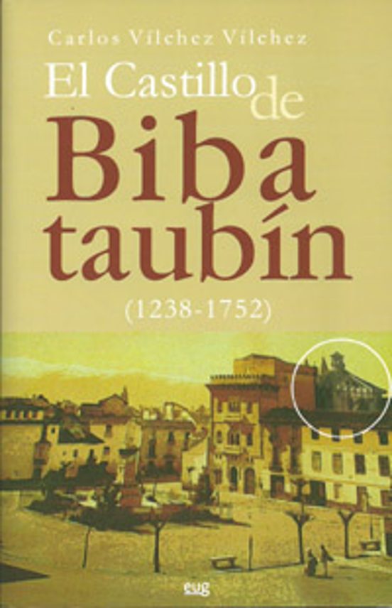 El Castillo De Bibataubin